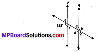 MP Board Class 7th Maths Solutions Chapter 5 Lines and Angles Ex 5.2 3