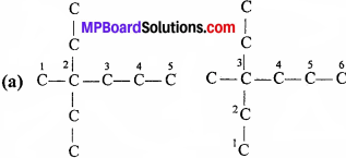 MP Board Class 11th Chemistry Solutions Chapter 12 कार्बनिक रसायनकुछ आधारभूत सिद्धान्त तथा तकनीकें - 11