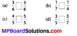 MP Board Class 6th Maths Solutions Chapter 7 Fractions Ex 7.4 4