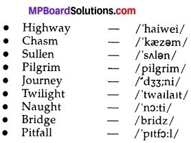 MP Board Class 10th English The Rainbow Solutions Chapter 18 The Bridge Builder 4