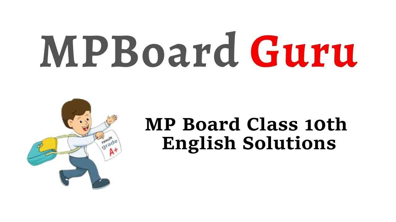 MP Board Class 10th English Book Solutions The Rainbow, The Spring Blossom